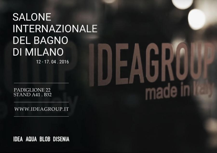 Ideagroup al Salone del Mobile 2016 - Disenia